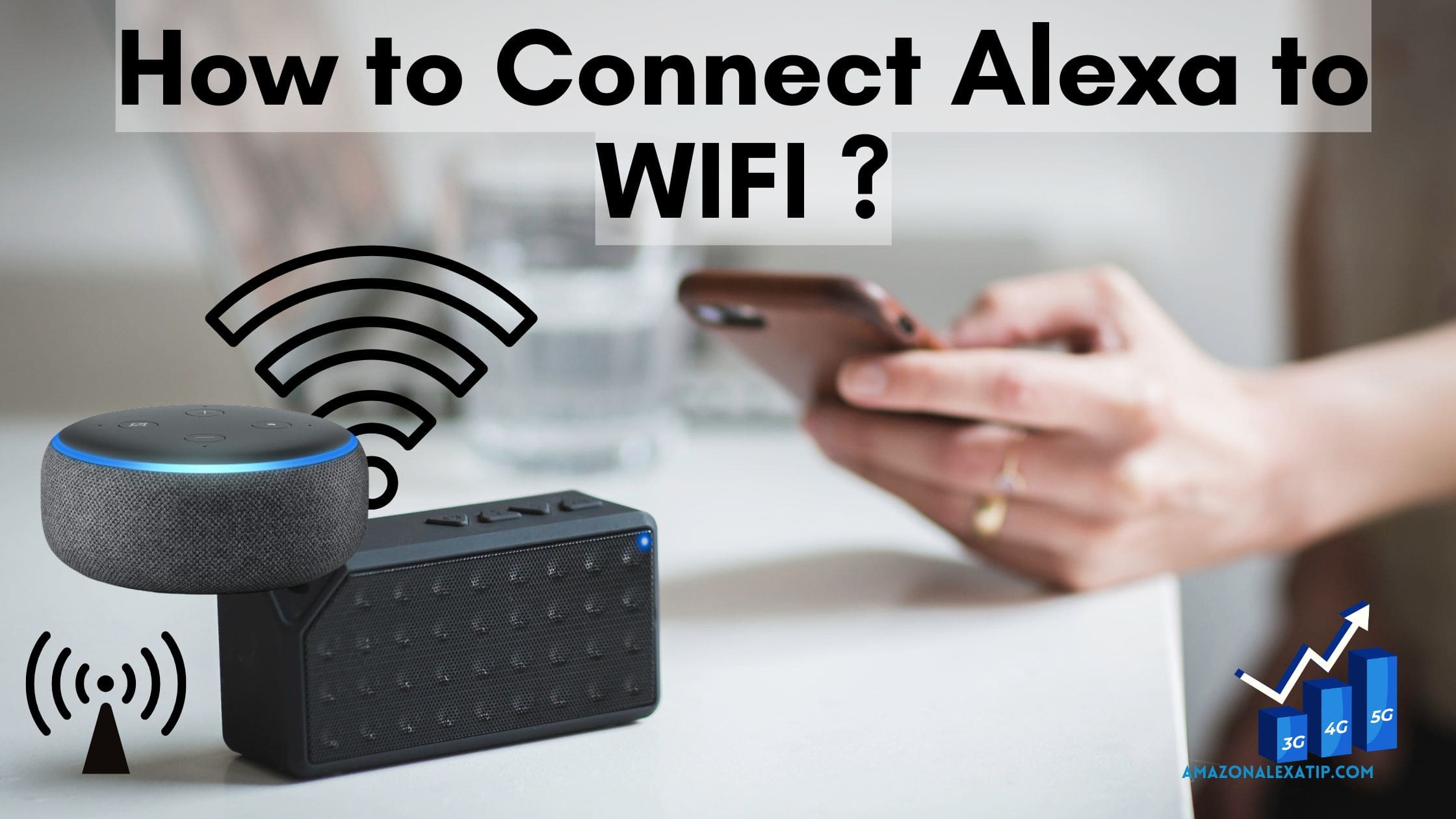 How to Connect Alexa to WIFI ? With/Without App